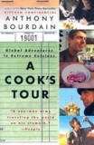 A Cook&#039;s Tour: Global Adventures in Extreme Cuisines