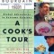 A Cook&#039;s Tour: Global Adventures in Extreme Cuisines