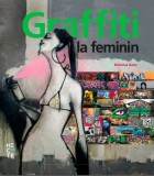 Graffiti la feminin - Hecate