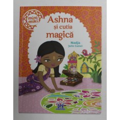ASHNA SI CUTIA MAGICA de NADJA si JULIE CAMEL , 2013