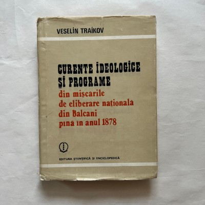 Curente ideologice si programe din miscarile de eliberare nationala din balcani foto