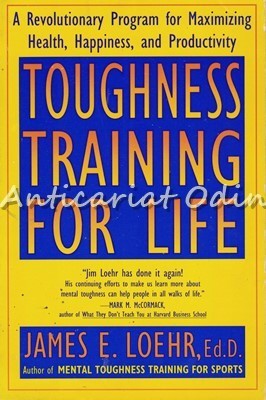 Toughness Training For Life - James E. Loehr foto