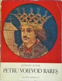 Dumitru Almas - Petru Voievod Rares