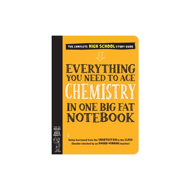 Everything You Need to Ace Chemistry in One Big Fat Notebook