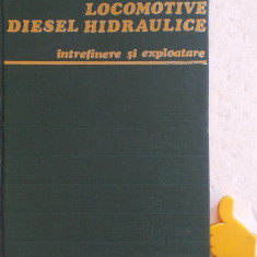 Locomotive Diesel hidraulice Intretinere si exploatare Emil Zglavuta