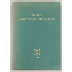 ANNALES IMMUNOLOGIAE HUNGARICAE , TOME XI - XII , COLEGAT , 1968