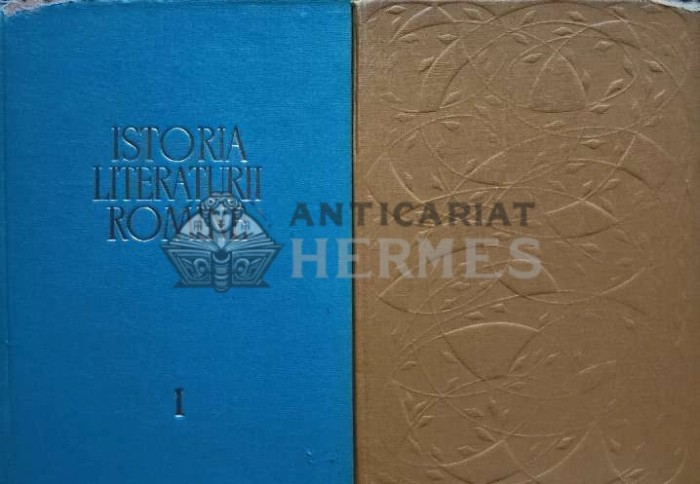 Istoria literaturii romane (volumul 1-2). Folclorul. Literatura romana in perioada feudala. De la scoala ardeleana la Junimea - 1964 (AI38)