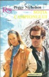 Sotia campionului Peggy Nicholson Editura Alcris Colectie Romantic An 1996 165 pagini