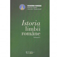 Academia Romana - Istoria limbii romane vol.1 - 133940 foto