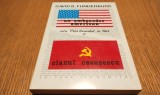 UN AMBASADOR AMERICAN intre Departamentul de Stat si Clanul CEAUSESCU - David B. Funderburk - Jon Dumitru (autograf) editor -1989, 293 p.