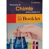 Alina Maiereanu - Memorator de chimie pentru clasele 9-12