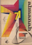 Almanah Stiinta si Tehnica 1971, 223 pagini, 16x24 cm, Rom&acirc;nă, Stare bună, Copertă broșată