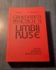 Gramatica Practica a Limbii Ruse - M. Buca, G. Cernicova, Editura Stiintifica 1980