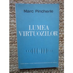 Lumea virtuozilor &ndash; Marc Pincherle