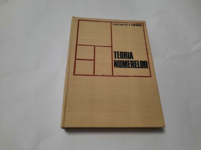 TEORIA NUMERELOR - Constantin P. Popovici RF22/3 foto