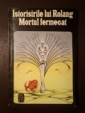 Istorisirile lui Rolang. Mortul fermecat - Povestiri populare din Tibet (1972)
