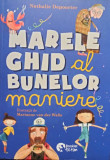 Nathalie Depoorter - Marele ghid al bunelor maniere