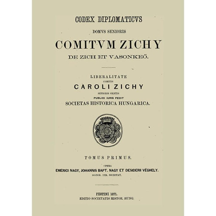 A zichi &eacute;s v&aacute;sonkeői gr&oacute;f Zichy-csal&aacute;d idősb &aacute;g&aacute;nak okm&aacute;nyt&aacute;ra XII. - Kammerer Ernő