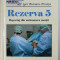 REZERVA 5 - REPORTAJ DIN ANTICAMERA MORTII de IGOR BUTNARU - PROVITA , 2011