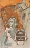 Muschetarul lui Cantemir - Mihnea Gheorghiu, Editura Albatros, 1990, Roman de Aventura, Colectia Cutezatorii