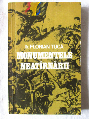 &amp;quot;MONUMENTELE NEATARNARII. Itinerar eroic 1877-1878&amp;quot;, Florian Tuca, 1977 foto