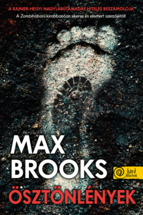 &Ouml;szt&ouml;nl&eacute;nyek - Max Brooks