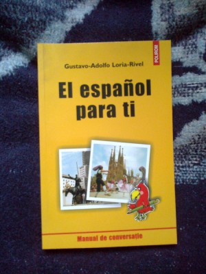 k1 El espa&amp;ntilde;ol para ti - - Gustavo-Adolfo Loria-Rivel foto