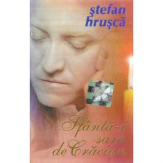 Caseta Audio Stefan Hrusca - Sfanta-i Sara De Craciun foto