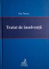 Tratat de insolventa &ndash; Ion Turcu - Carte de Drept