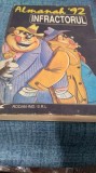 ALMANAHUL INFRACTORUL 92 /TIRAJ MIC