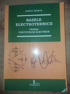 Bazele electrotehnicii Teoria circuitelor electrice Iustina Zaharia foto