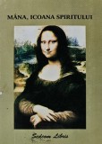 Cumpara ieftin Mana, icoana spiritului - 1998 (AN22)
