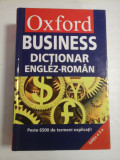 Cumpara ieftin OXFORD BUSINESS DICTIONAR ENGLEZ-ROMAN - PESTE 6500 DE TERMENI EXPLICATI!