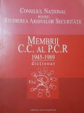 CNSAS Membrii C.C al P.C.R. 1945-1989