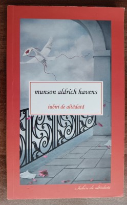 myh 310f - Munson Aldrich Havens - Iubiri de alta data - ed 2014 foto