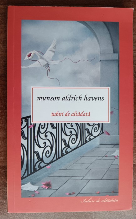 myh 310f - Munson Aldrich Havens - Iubiri de alta data - ed 2014