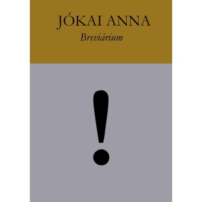 Brevi&amp;aacute;rium -&amp;Uuml;KH 2016 - J&amp;oacute;kai Anna foto