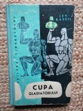 LEV KASSIL - CUPA GLADIATORULUI