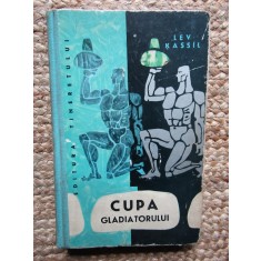 LEV KASSIL - CUPA GLADIATORULUI