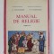 MANUAL DE RELIGIE , CLASA A II - A de TUDOR DEMIAN si IOAN SAUCA , 1996