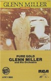 Glenn Miller And His Orchestra - Pure Gold, Caseta audio