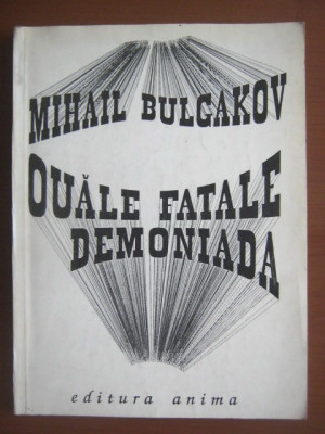 Mihail Bulgakov - Ouale fatale. Demoniada foto
