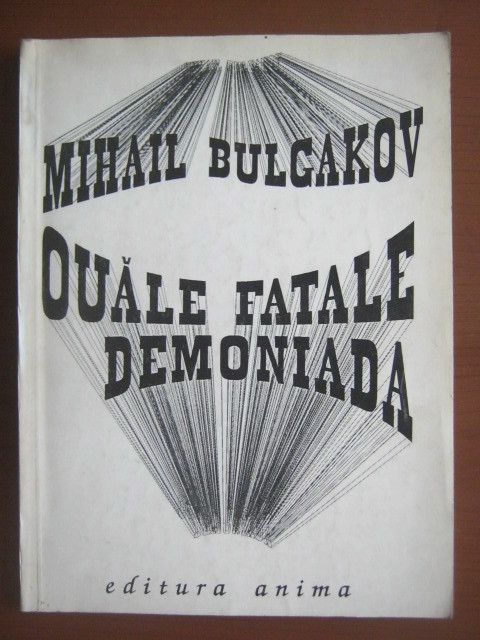 Mihail Bulgakov - Ouale fatale. Demoniada