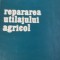 REPARAREA UTILAJULUI AGRICOL