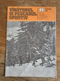 Revista Vanatorul si pescarul sportiv nr. 2 / 1984 / R1P1P