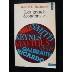Les grands economistes- Robert L. Heilbroner