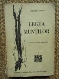 Legea muntilor- Corneliu Axente