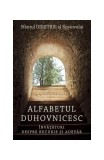 Alfabetul Duhovnicesc Carte Religioasa Crestinism Sfantul Dimitrie al Rostovului Paperback Brosat Sophia