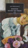 Ion Minulescu - Romante Pentru Mai Tarziu - Jurnalul National