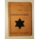 D. I. Suchianu - Curs de cinematograf (Editura Cultura Rom&acirc;nească)